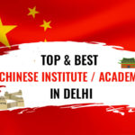 Top & Best Chinese Institute / Academy In Delhi